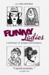 Funny Ladies: A Portrait of Women Cartoonists Movie Streaming Online