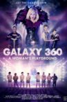 Galaxy 360: A Woman's Playground Movie Streaming Online