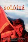 I Was a Soldier Movie Streaming Online