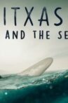 itxaso and the sea_streaming online watch
