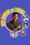 Josh Johnson and Friends Movie Streaming Online
