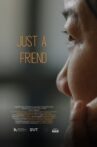 Just a Friend Movie Streaming Online