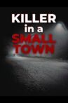 Killer In A Small Town Movie Streaming Online