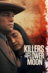 Killers of the Flower Moon Movie Streaming Online