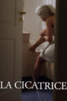 La Cicatrice Movie Streaming Online