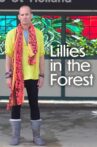 Lillies in the Forest Movie Streaming Online
