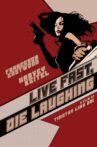 Live Fast, Die Laughing Movie Streaming Online