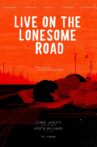 Live on the Lonesome Road Movie Streaming Online