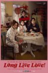 Long Live Love! Movie Streaming Online