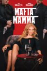 Mafia Mamma Movie Streaming Online