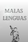 Malas Lenguas Movie Streaming Online