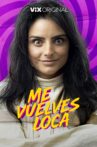 Me Vuelves Loca Movie Streaming Online