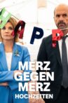 Merz gegen Merz - Hochzeiten Movie Streaming Online