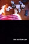 Mi domingo Movie Streaming Online