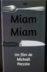 Miam Miam Movie Streaming Online