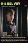Michel Vay Movie Streaming Online