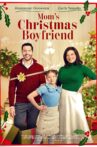 Mom's Christmas Boyfriend Movie Streaming Online