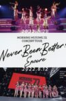 Morning Musume.'22 2022 Summer ~Never Been Better! Encore~ Movie Streaming Online