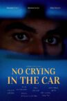 No Crying in the Car Movie Streaming Online
