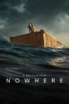 Nowhere Movie Streaming Online
