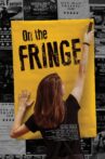 On The Fringe Movie Streaming Online