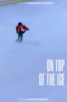 On Top of the Ice Movie Streaming Online