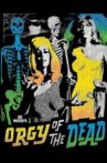 Orgy of the Dead Movie Streaming Online