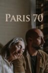 Paris 70 Movie Streaming Online