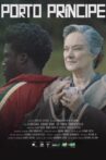 Porto Príncipe Movie Streaming Online