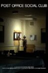 Post Office Social Club Movie Streaming Online