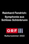 Rainhard Fendrich: Symphonie aus Schloss Schönbrunn Movie Streaming Online