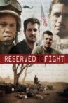 Reserved to Fight Movie Streaming Online