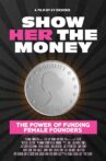 Show Her The Money Movie Streaming Online
