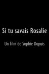 Si tu savais Rosalie Movie Streaming Online