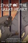 Spirit Of The Great Heart Movie Streaming Online