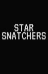 Star Snatchers Movie Streaming Online