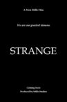 Strange Movie Streaming Online