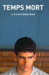Temps Morts Movie Streaming Online