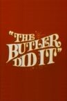 The Butler Did It Movie Streaming Online