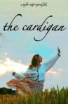The Cardigan (A Taylor Swift Inspired Film) Movie Streaming Online