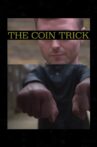 The Coin Trick Movie Streaming Online
