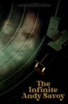 The Infinite Andy Savoy Movie Streaming Online