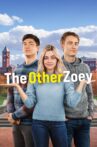 The Other Zoey Movie Streaming Online