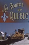 The Roads of Quebec Movie Streaming Online