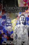 The Sudden Impulse to Break Free Movie Streaming Online