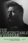 The Undetectable Wrestler Movie Streaming Online