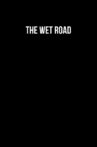 The Wet Road Movie Streaming Online