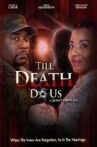 Till Death Do Us Movie Streaming Online