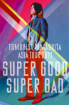 TOMOHISA YAMASHITA ASIA TOUR 2011 SUPER GOOD SUPER BAD Movie Streaming Online