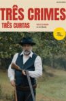 Três Crimes, Três Curtas Movie Streaming Online